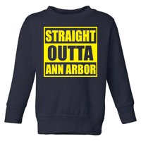 Football Straight Outta Ann Arbor Michigan Toddler Sweatshirt