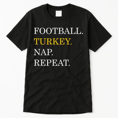 Football Turkey Nap Repeat Thanksgiving Tall T-Shirt