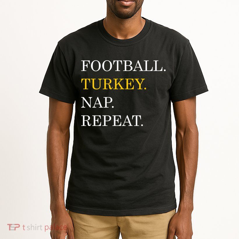 Football Turkey Nap Repeat Thanksgiving Tall T-Shirt