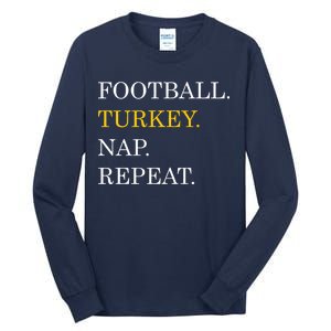 Football Turkey Nap Repeat Thanksgiving Tall Long Sleeve T-Shirt