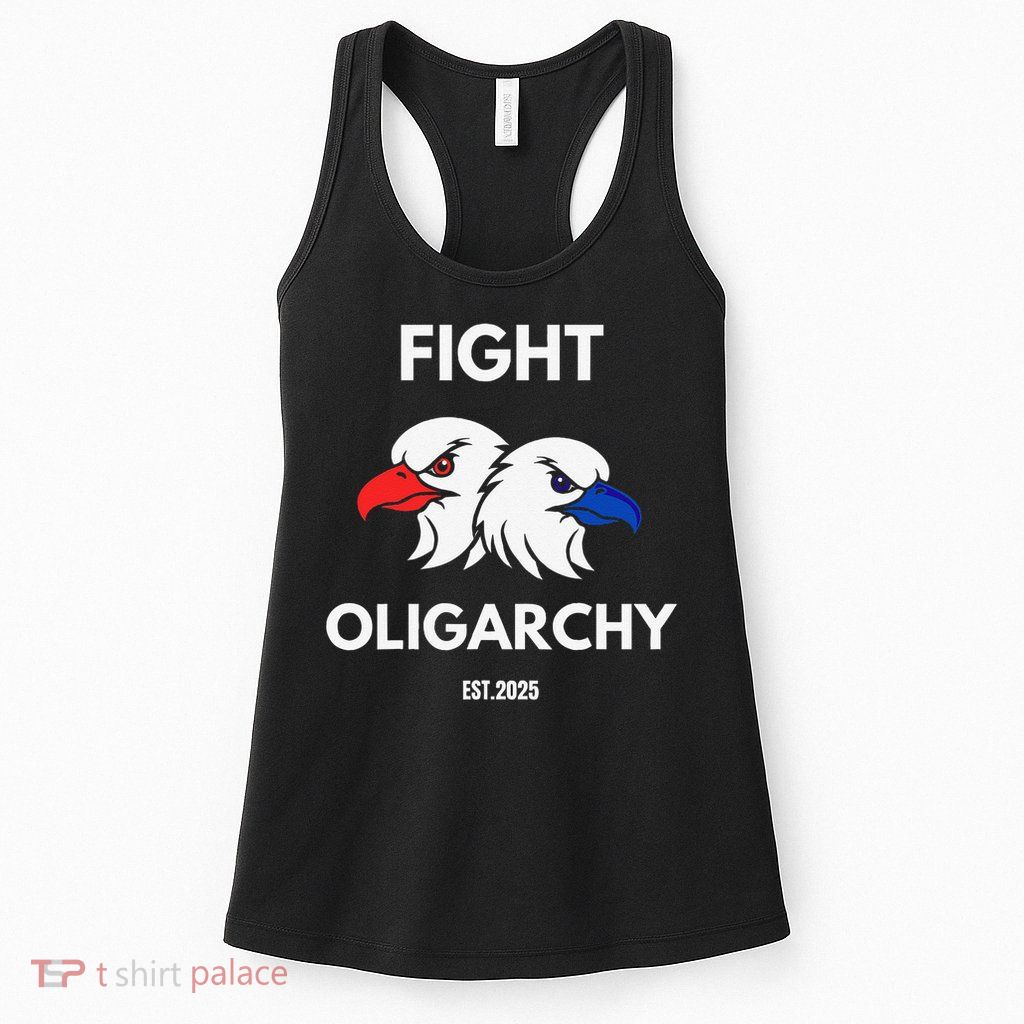 Fight Oligarchy Patriotic Quotes 2025 Anti Corruption Womens Tank Top