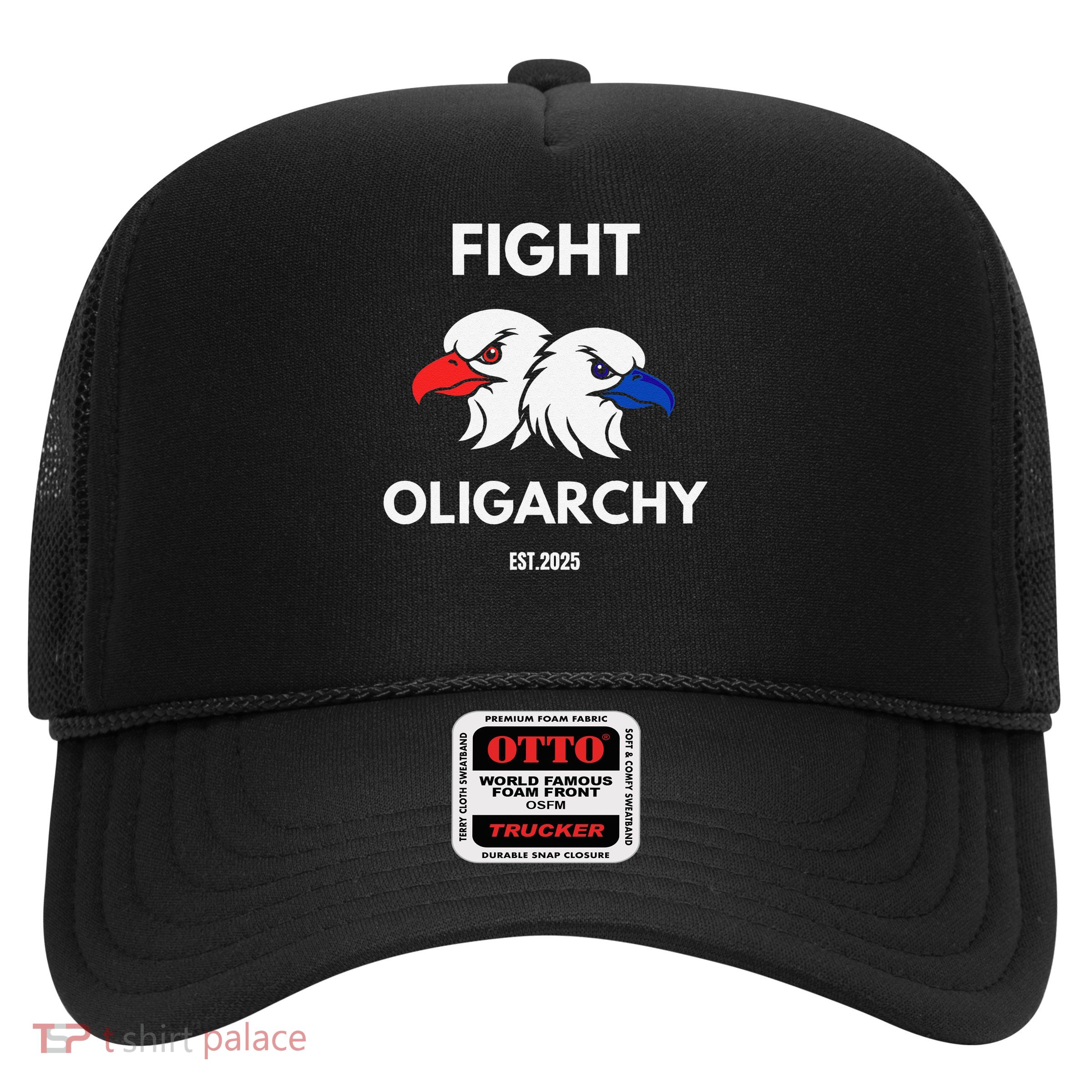 Fight Oligarchy Patriotic Quotes 2025 Anti Corruption Trucker Hat