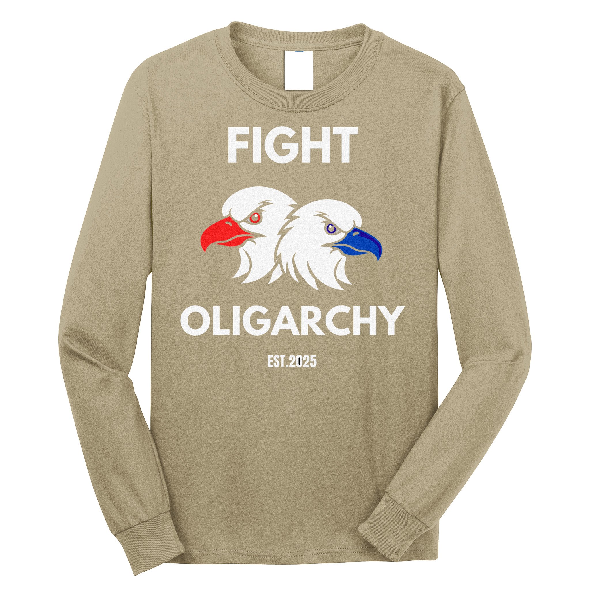 Fight Oligarchy Patriotic Quotes 2025 Anti Corruption Long Sleeve Shirt