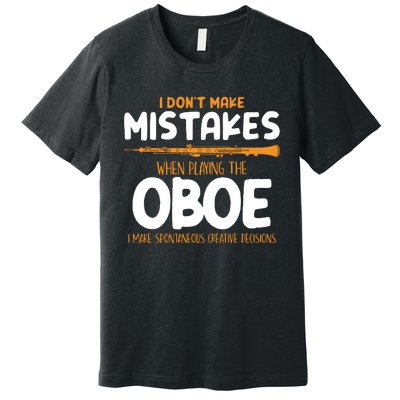 Funny Oboe Player Oboist Musician Gifts Premium T-Shirt