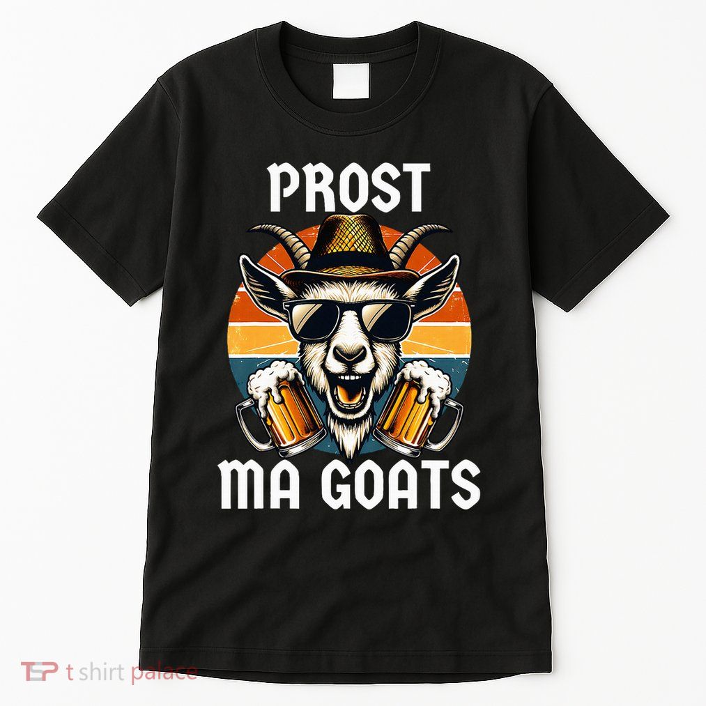 Funny Oktoberfest Prost Ma Goats Beer Festival Tall T-Shirt