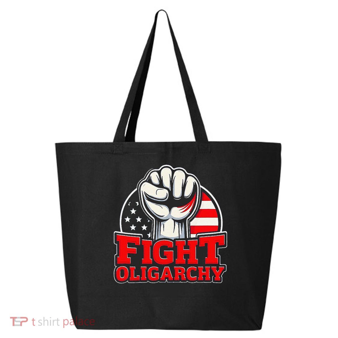 Fight Oligarchy Protest 25L Jumbo Tote