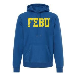 Febu Orgeon Personalized Name Premium Hoodie