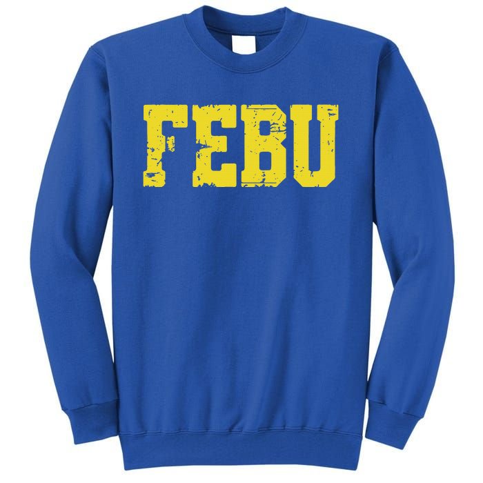 Febu Orgeon Personalized Name Tall Sweatshirt