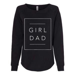 Father of Proud New Dad Daughter Fathers Day Gift Womens California Wash Sweatshirt