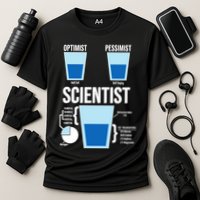 Funny Optimist Pessimist Scientist Performance Shirt