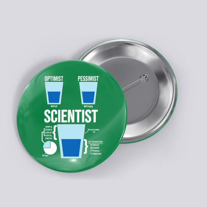 Funny Optimist Pessimist Scientist Button