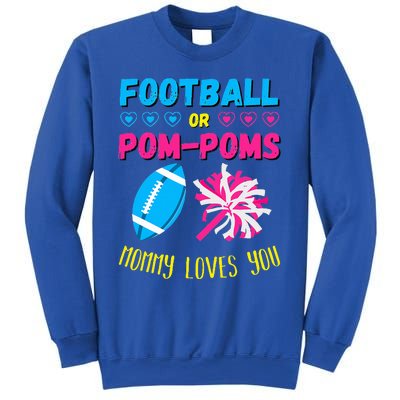 Football Or Pom Poms Gender Reveal Mommy Loves You Sweatshirt