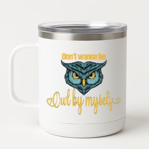 Funny Owl Puns Funny Puns Animal Puns Bird Puns Owl Face 12 oz Stainless Steel Tumbler Cup