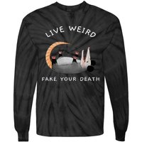 Funny Opossum Possum Live Weird Fake Your Death Tie-Dye Long Sleeve Shirt