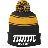 Funny Octopi Pun Happy PI Day Math Teacher Stripe Pom Pom Beanie