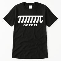 Funny Octopi Pun Happy PI Day Math Teacher Tall T-Shirt