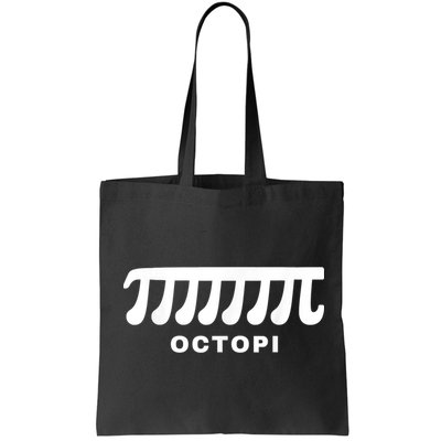 Funny Octopi Pun Happy PI Day Math Teacher Bag