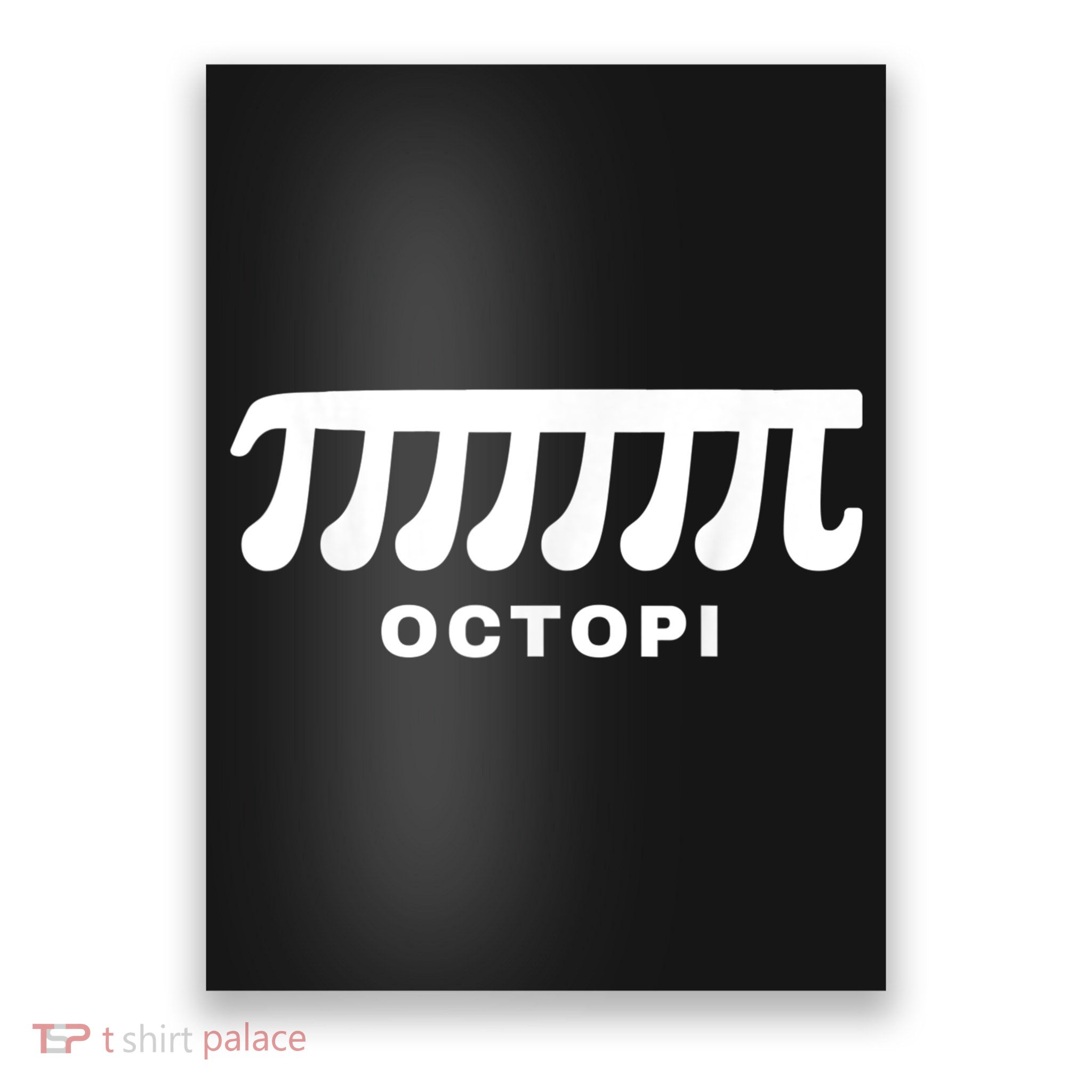 Funny Octopi Pun Happy PI Day Math Teacher Poster