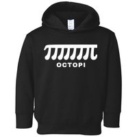 Funny Octopi Pun Happy PI Day Math Teacher Toddler Hoodie