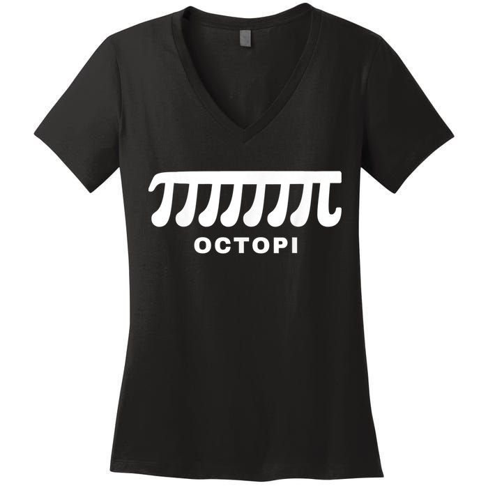 Funny Octopi Pun Happy PI Day Math Teacher Women's V-Neck T-Shirt