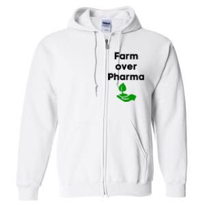 Farm Over Pharma Full Zip Hoodie