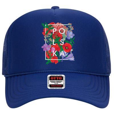 Flowers Of Poland Word Art Cute Gift Polska Polish Pride Gift High Crown Mesh Back Trucker Hat