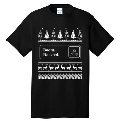 Funny Office Party Ugly Christmas Boom Roasted Tall T-Shirt