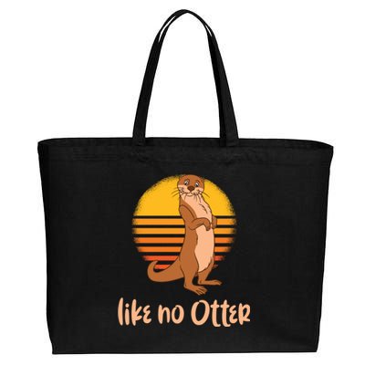 Funny Otter Quote Retro Sunset Otter Like No Otter Gift Cotton Canvas Jumbo Tote