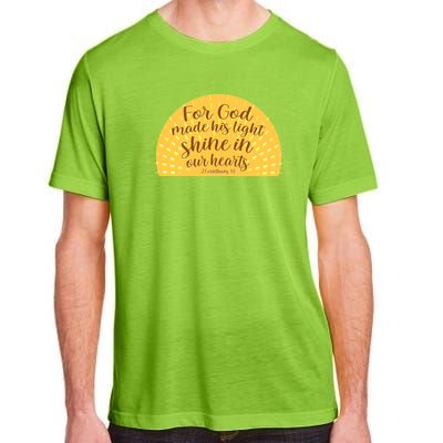 For God Made His Light Shine In Our Hearts 2 Corinthians 4:6 Adult ChromaSoft Performance T-Shirt