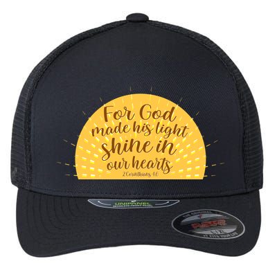 For God Made His Light Shine In Our Hearts 2 Corinthians 4:6 Flexfit Unipanel Trucker Cap