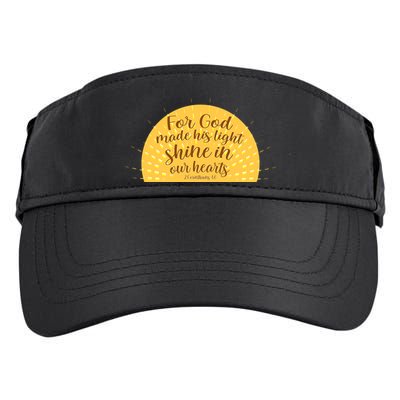 For God Made His Light Shine In Our Hearts 2 Corinthians 4:6 Adult Drive Performance Visor
