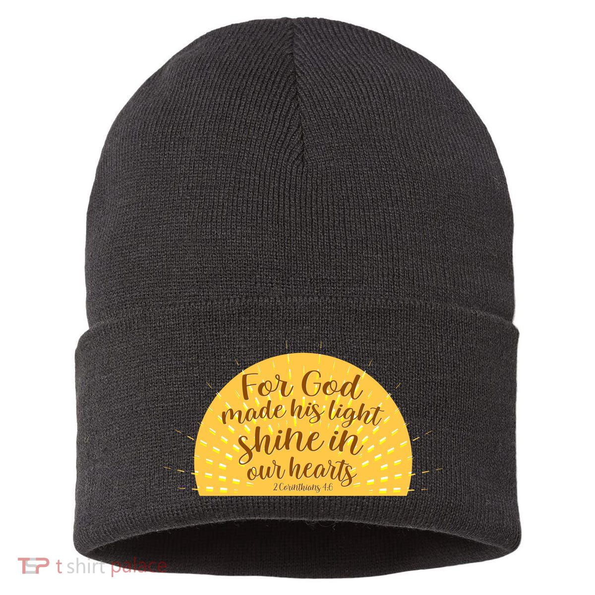 For God Made His Light Shine In Our Hearts 2 Corinthians 4:6 Sustainable Knit Beanie