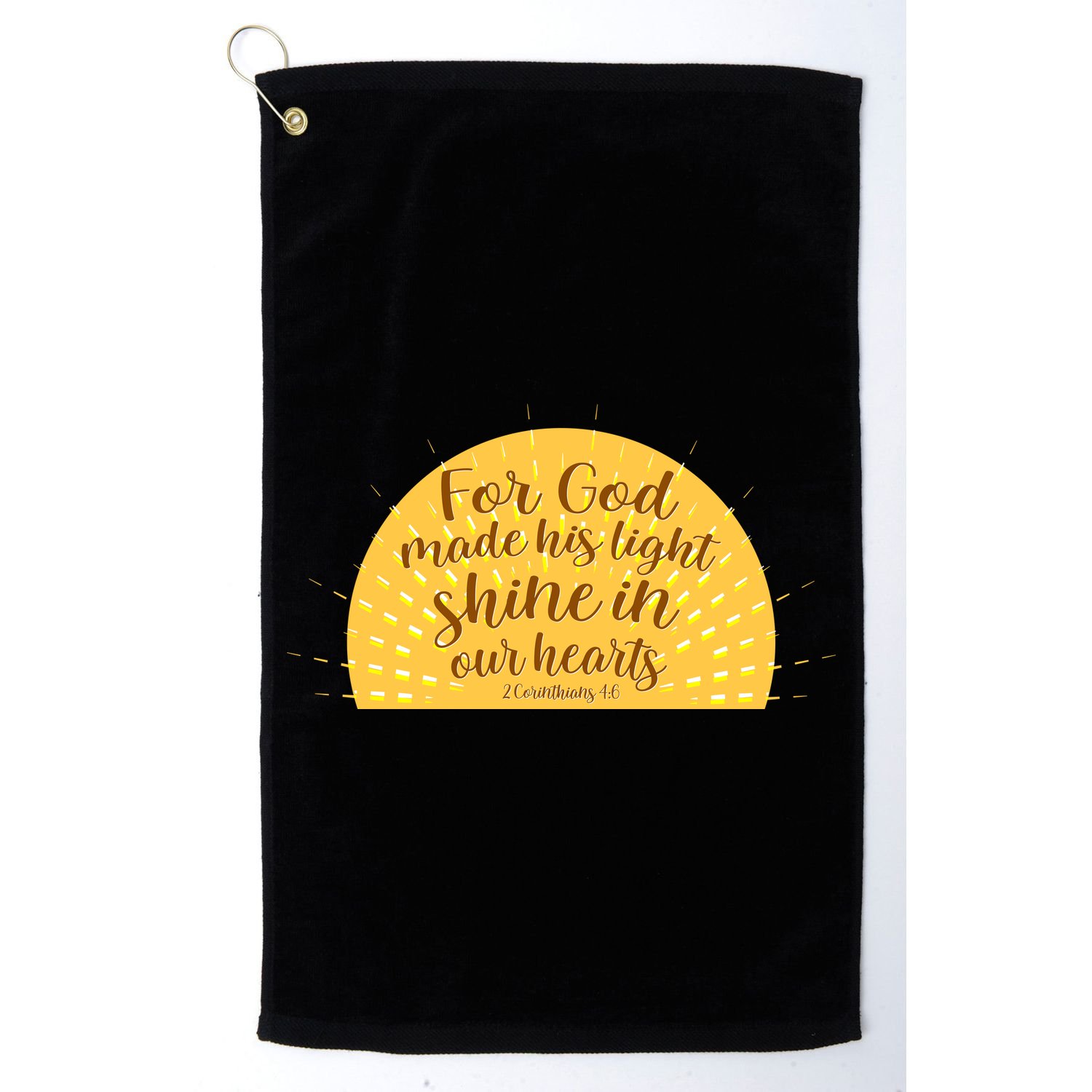 For God Made His Light Shine In Our Hearts 2 Corinthians 4:6 Golf Towel