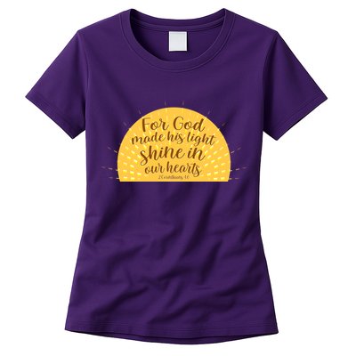 For God Made His Light Shine In Our Hearts 2 Corinthians 4:6 Womens T-Shirt