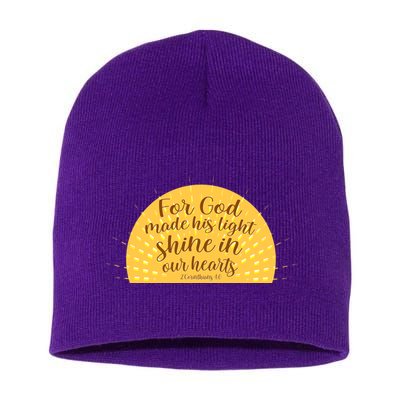 For God Made His Light Shine In Our Hearts 2 Corinthians 4:6 Short Acrylic Beanie