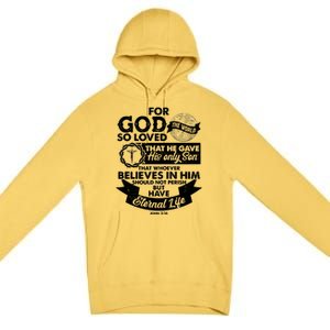 For God So Loved the World John 3:16 Premium Pullover Hoodie