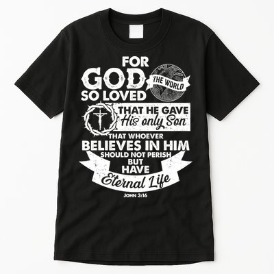For God So Loved the World John 3:16 Tall T-Shirt