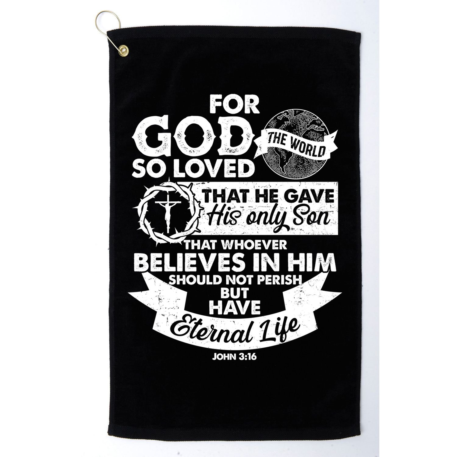 For God So Loved the World John 3:16 Golf Towel