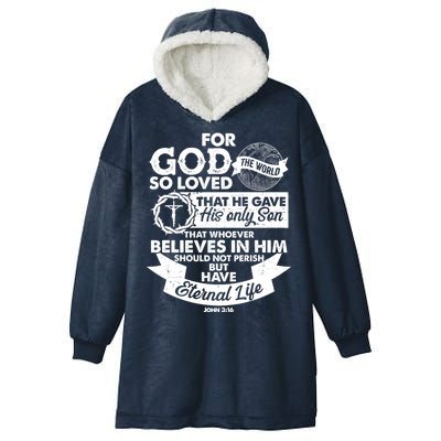 For God So Loved the World John 3:16 Hooded Wearable Blanket