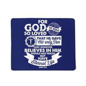 For God So Loved the World John 3:16 Mousepad