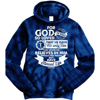 For God So Loved the World John 3:16 Tie Dye Hoodie