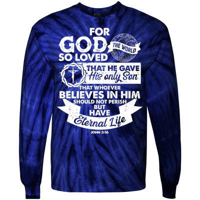 For God So Loved the World John 3:16 Tie-Dye Long Sleeve Shirt