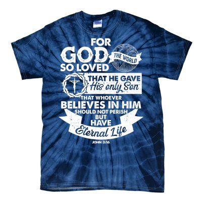 For God So Loved the World John 3:16 Tie-Dye T-Shirt