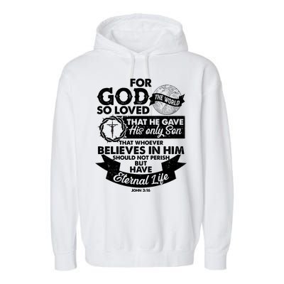 For God So Loved the World John 3:16 Garment-Dyed Fleece Hoodie