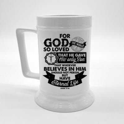 For God So Loved the World John 3:16 Beer Stein