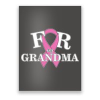 For Grandma Cancer Awareness Poster