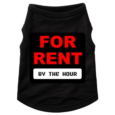 For Rent By The Hour Doggie Tank