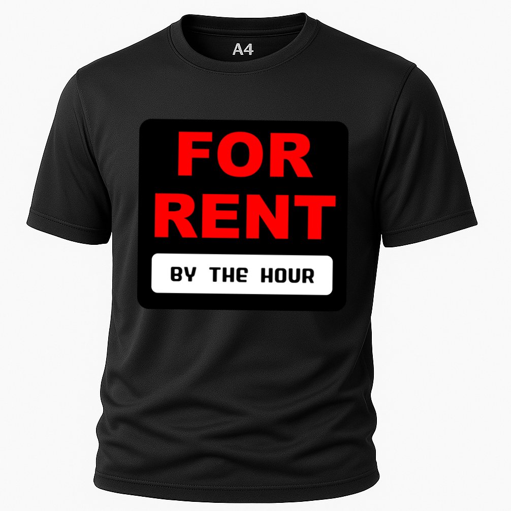 For Rent By The Hour Performance Shirt