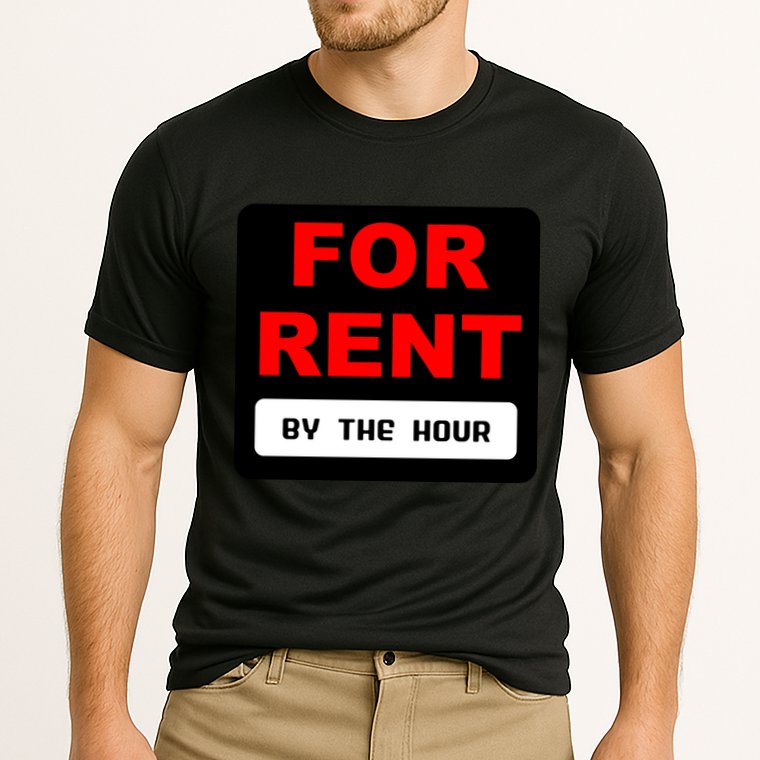 For Rent By The Hour Performance Shirt