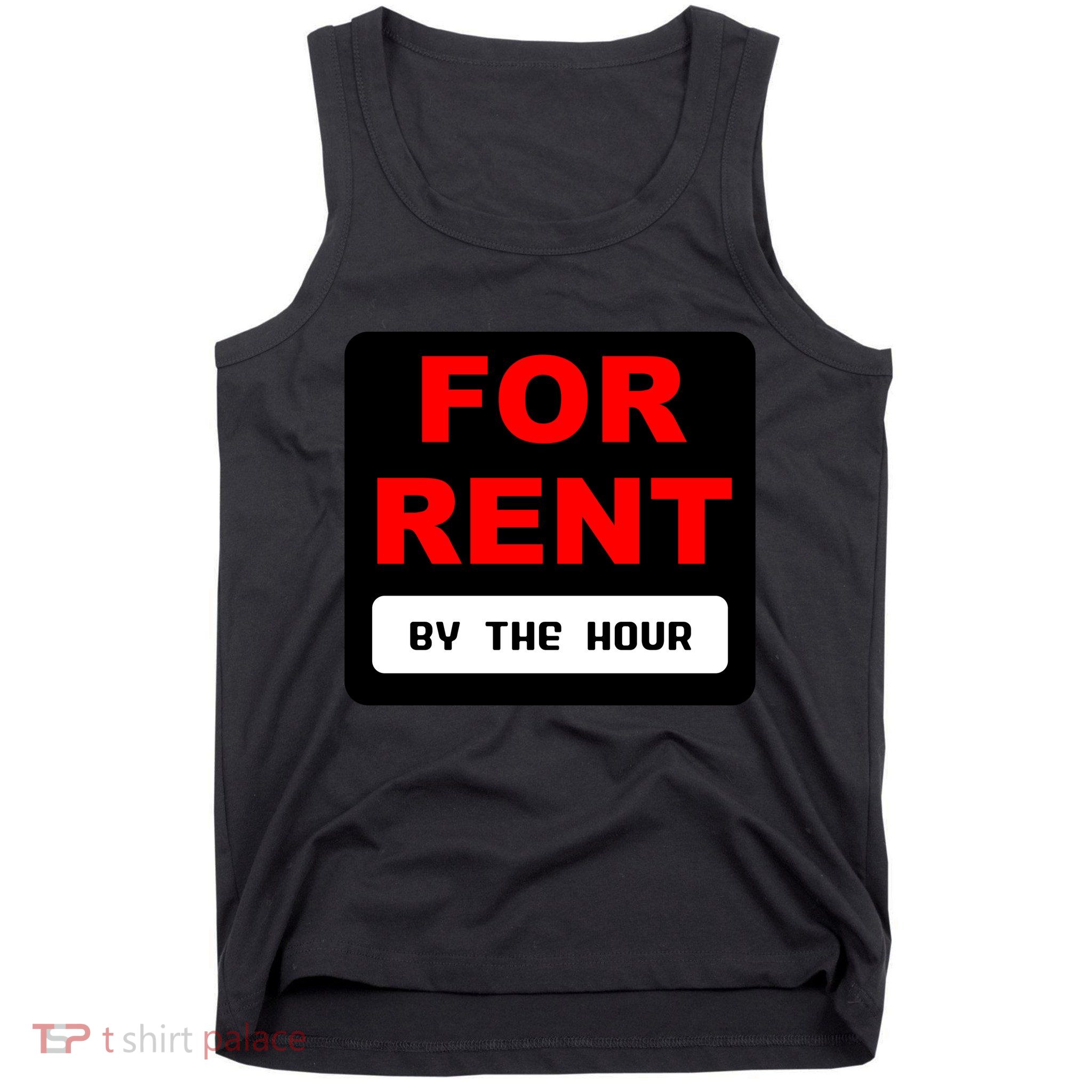For Rent By The Hour Tank Top